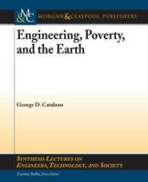 Engineering, Poverty, and the Earth 1598292188 Book Cover