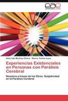 Experiencias Existenciales En Personas Con Paralisis Cerebral 3659063533 Book Cover