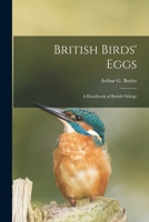 British Birds' Eggs: a Handbook of British Oölogy 1014036887 Book Cover