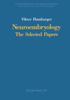 Neuroembryology: The Selected Papers 1489967451 Book Cover