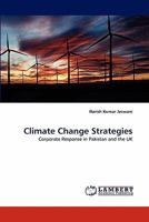 Climate Change Strategies: Corporate Response in Pakistan and the UK 3838372670 Book Cover