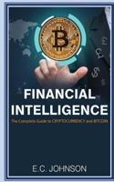 Financial Intelligence: The Complete Guide to Cryptocurrency and Bitcoin (2 Book Bundle) 1975848950 Book Cover