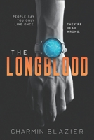 The Longblood: A Paranormal New Adult Romance with a Stunning Twist! B08NWM9GT2 Book Cover