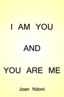 I am you and you are me 154994133X Book Cover