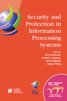 Security and Protection in Information Processing Systems (IFIP International Federation for Information Processing) (IFIP International Federation for Information Processing) 1475780168 Book Cover