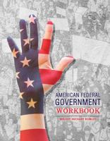 American Federal Government Workbook 1524970581 Book Cover