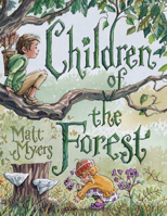 Children of the Forest 0823447677 Book Cover