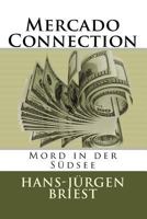 Mercado Connection: Mord in Der S�dsee 1515193683 Book Cover