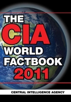 CIA World Factbook 2011 - Complete Unabridged Edition. Detailed Country Maps and other information (Mobi Reference) 1616080477 Book Cover