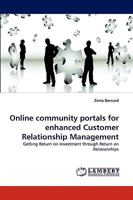 Online Community Portals for Enhanced Customer Relationship Management 3838362810 Book Cover