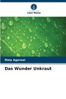 Das Wunder Unkraut 6205677768 Book Cover