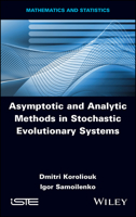Asymptotic and Analytic Methods in Stochastic Evolutionary Symptoms 1786309114 Book Cover
