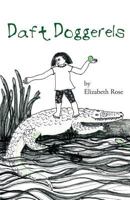 Daft Doggerels 0985115718 Book Cover