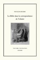 Bible Dans La Correspondance de Voltaire 0729405494 Book Cover