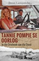 Tannie Pompie se Oorlog: In die Driehoek van die Dood 0624075249 Book Cover