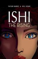 ISHI The Rising 0692923314 Book Cover