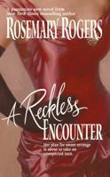 A Reckless Encounter 1551668521 Book Cover