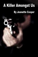 A Killer Amongst Us 1608622487 Book Cover