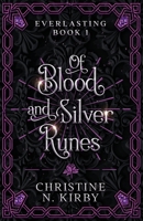 Of Blood and Silver Runes B0BCL5QPKG Book Cover