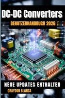 DC-DC Converters Benutzerhandbuch 2026 (German Edition) B0GFN4WP2R Book Cover