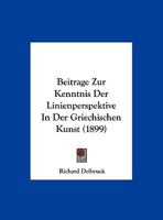 Beitrage Zur Kenntnis Der Linienperspektive In Der Griechischen Kunst 1160315272 Book Cover