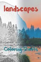Landscape Coloring Sheets: 30 landscape drawings,coloring sheets adults relaxation, coloring book for kids, for girls, volume 14 1797725653 Book Cover