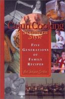 Cajun Cooking Southern Style : Five Generations of Family Recipes 1577362063 Book Cover
