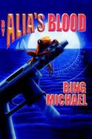 By Alia's Blood 1587215780 Book Cover