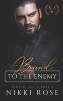 Bound to the Enemy: Large Print B0BRGW8DG1 Book Cover