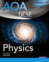 Aqa Gcse Physics. Student Book 1408253836 Book Cover