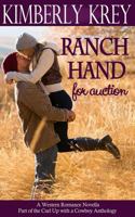 Ranch Hand For Auction:  A Western Romance Novella 1530312078 Book Cover