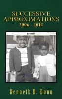 Successive Approximations: 2006 - 2014 B0HD9JW49Z Book Cover