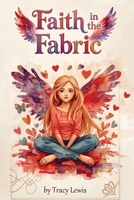 Faith in the Fabric 1968525653 Book Cover