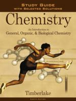 Study Guide with Selected Solutions for Chemistry: An Introduction to General, Organic, & Biological Chemistry 0805330240 Book Cover