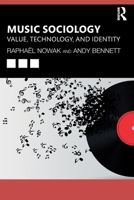 Music Sociology: Value, Technology, and Identity 0367210193 Book Cover