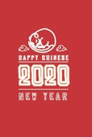 Happy Chinese New Year 2020: Happy Chinese New Year 2020 Notebook | Year Of The Rat Journal | 120 Pages Diary Or Excercise Book, Lovingly Designed | Perfect As A Lucky Charm 167864997X Book Cover