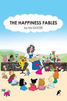 The Happiness Fables 0998013307 Book Cover