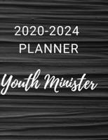 2020-2024 Planner Youth Minister: 5 Year Monthly Planning And Calendar Tool With Goal Tracker For Churches, Ministries And Young Christian And Religious Associations 1698518609 Book Cover