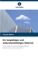 Ein langlebiges und widerstandsfähiges Material (German Edition) 6208476526 Book Cover