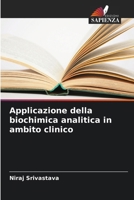 Applicazione della biochimica analitica in ambito clinico (Italian Edition) 6209816045 Book Cover