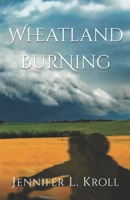 Wheatland Burning B09MYVYH6N Book Cover