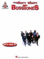 Mighty Mighty Bosstones - Let's Face It* 0793587379 Book Cover