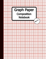 Graph Paper Composition Notebook: Quad Ruled, Grid Paper Notebook, 110 Sheets (Large, 8.5 x 11) 1704100224 Book Cover