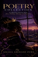 POETRY COLLECTION: A Collection of Poems About Love, Healing, Identity, and Becoming B0HBLNQH44 Book Cover