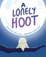 A Lonely Hoot 1777203163 Book Cover