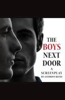 The Boys Next Door: A Screenplay 1495447960 Book Cover