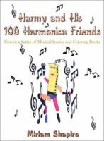 Harmy and His 100 Harmonica Friends 0759616671 Book Cover