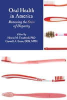 Oral Health in America: Removing the Stain of Disparity 0875533051 Book Cover