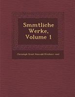 S Mmtliche Werke, Volume 1 1286983886 Book Cover
