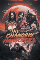The Changing Hangovers Part II: The Return of the Thriller B0DV5C1H2X Book Cover